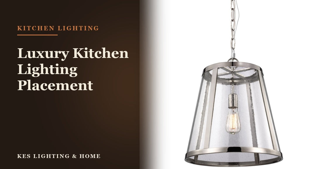 Guide to transforming your kitchen with great luxury kitchen lighting placement