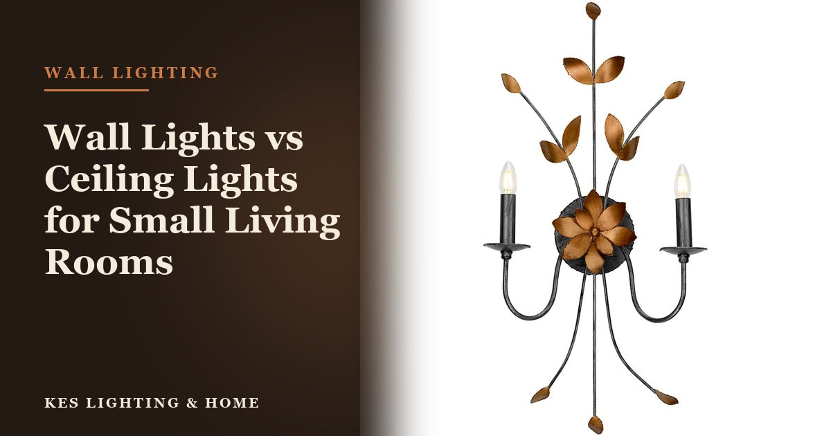 Wall Lights vs Ceiling Lights for Small Living Rooms: What I Always Tell New Homeowners