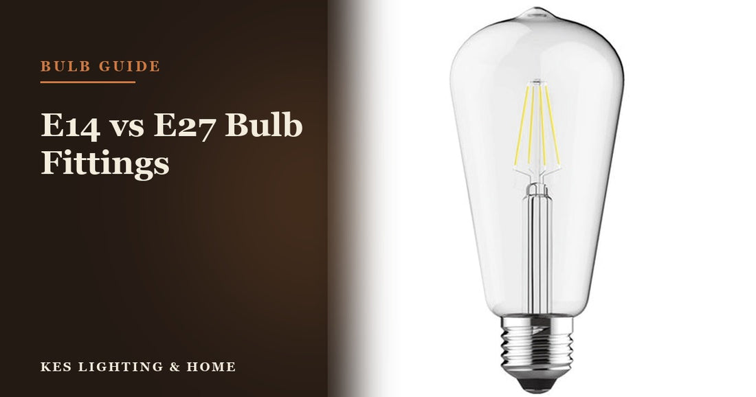 E14 vs E27 Bulb Fittings