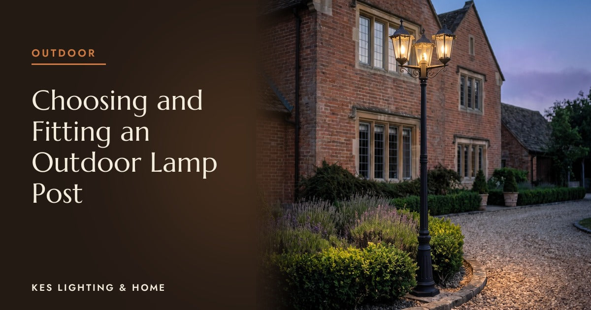 How Do You Choose and Fit an Outdoor Lamp Post?