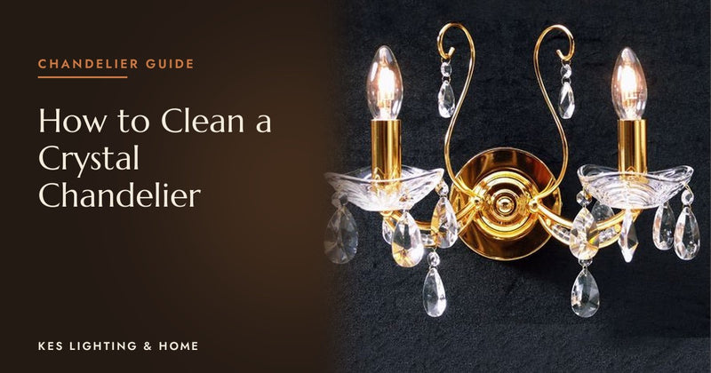 How to Clean a Crystal Chandelier: The Complete Professional Guide