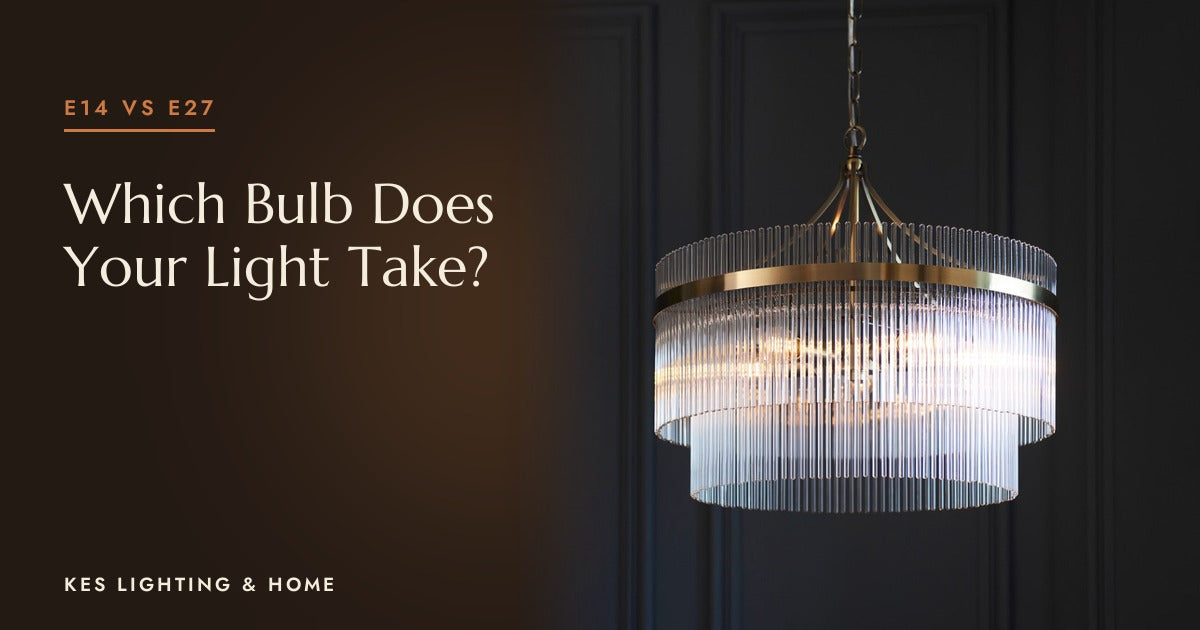 E14 vs E27 Bulb Fittings: What Is the Difference?