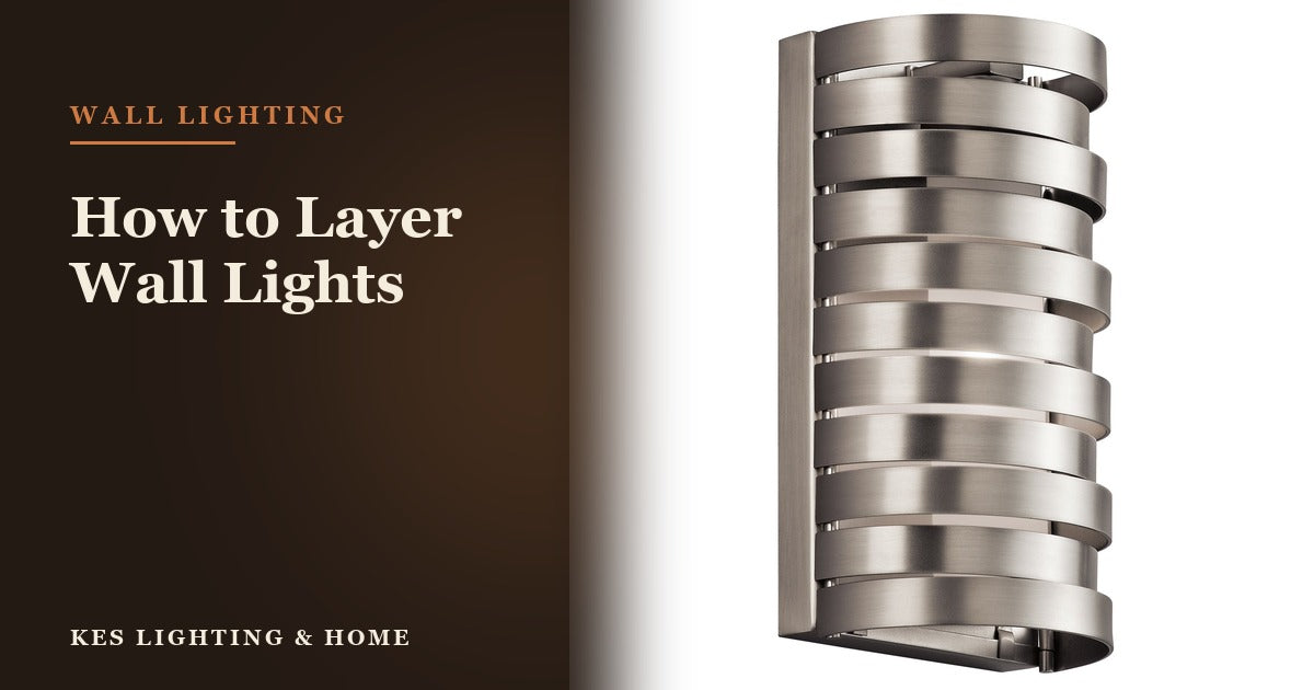 The Designer's Secret: How to Layer Wall Lights with Other Room Lighting