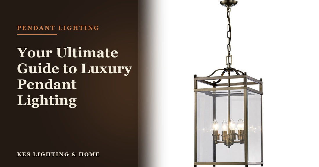 Your Ultimate Guide to Luxury Pendant Lighting [2026 Update]
