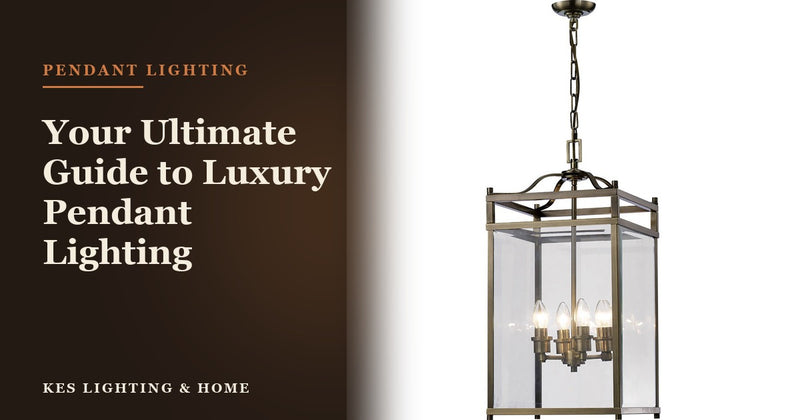 Your Ultimate Guide to Luxury Pendant Lighting [2026 Update]