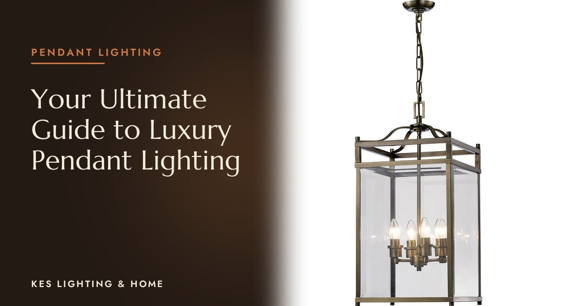 Your Ultimate Guide to Luxury Pendant Lighting [2026 Update]