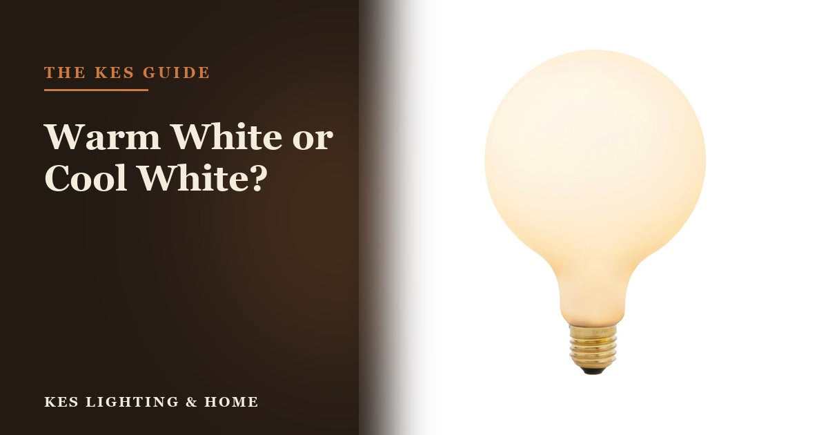 Warm white or cool white, the KES room by room guide