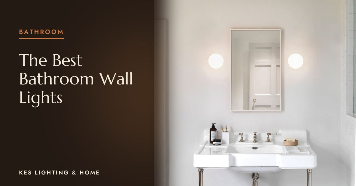 What Are the Best Bathroom Wall Lights for a UK Bathroom?