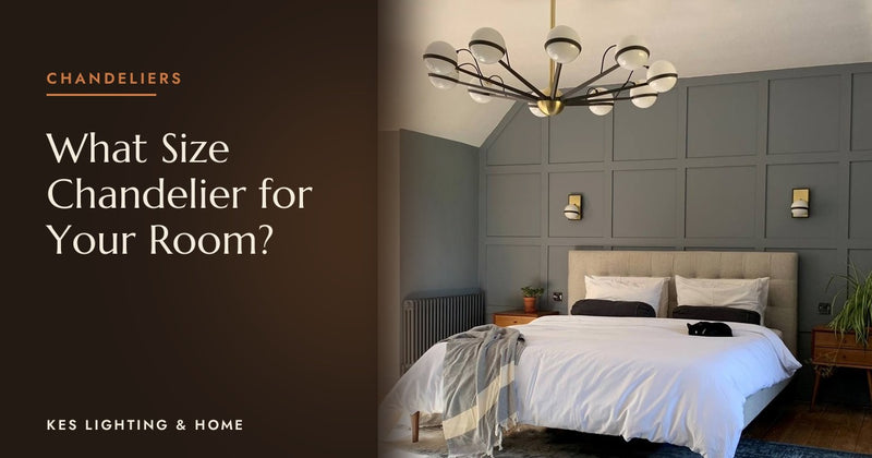 What Size Chandelier Does Your Room Need? Room by Room