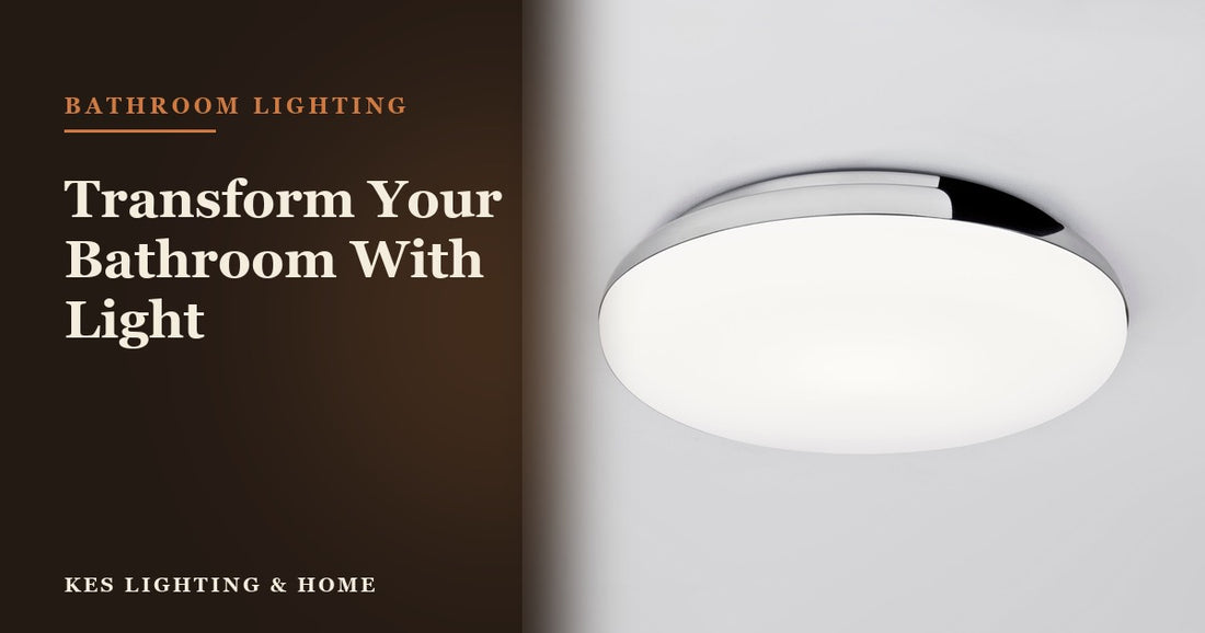 From Drab to Fab: Transforming Your Bathroom with the Perfect Lighting