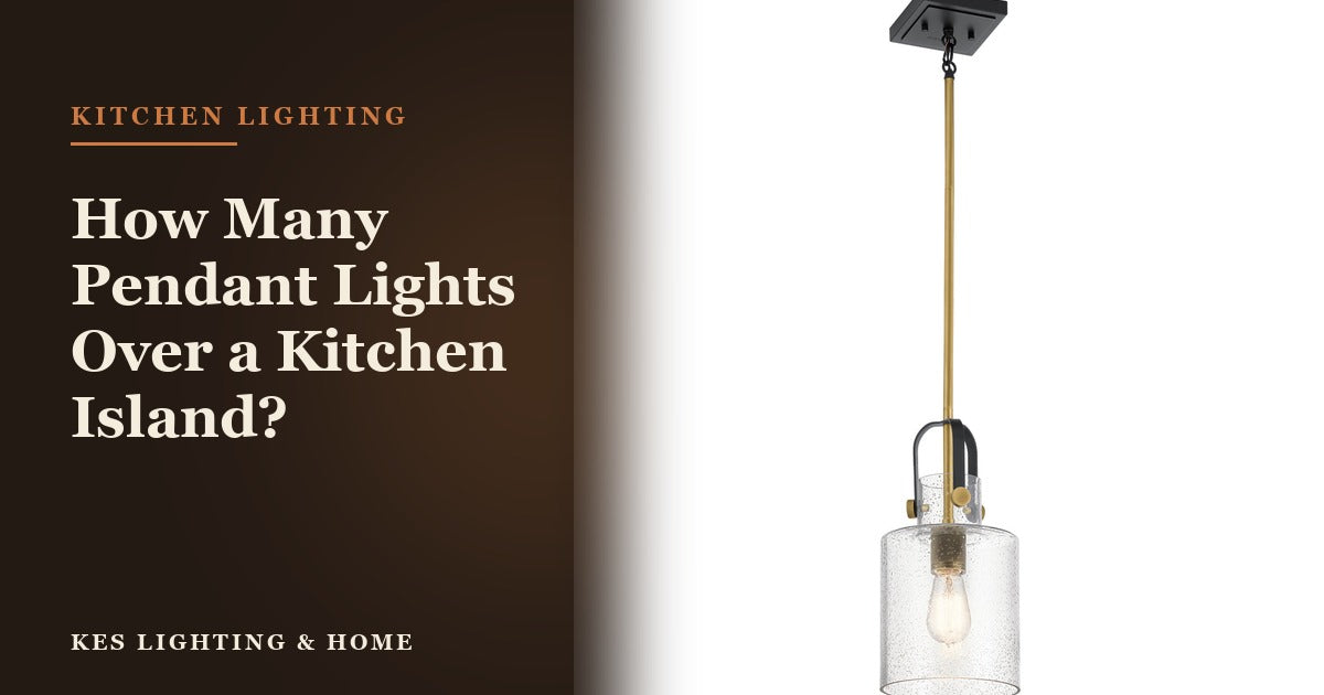 How Many Pendant Lights Over a Kitchen Island?