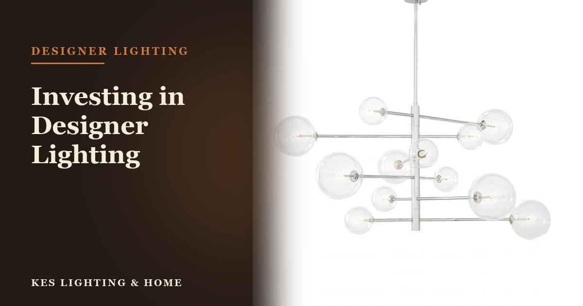 Investing in Designer Lighting