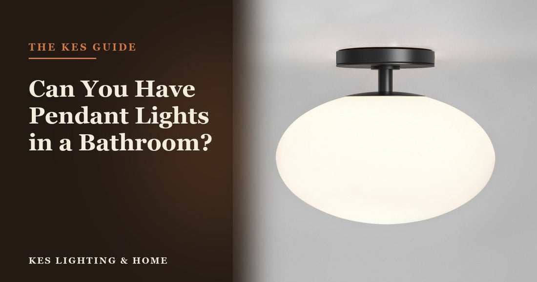 Can You Have Pendant Lights in a Bathroom?