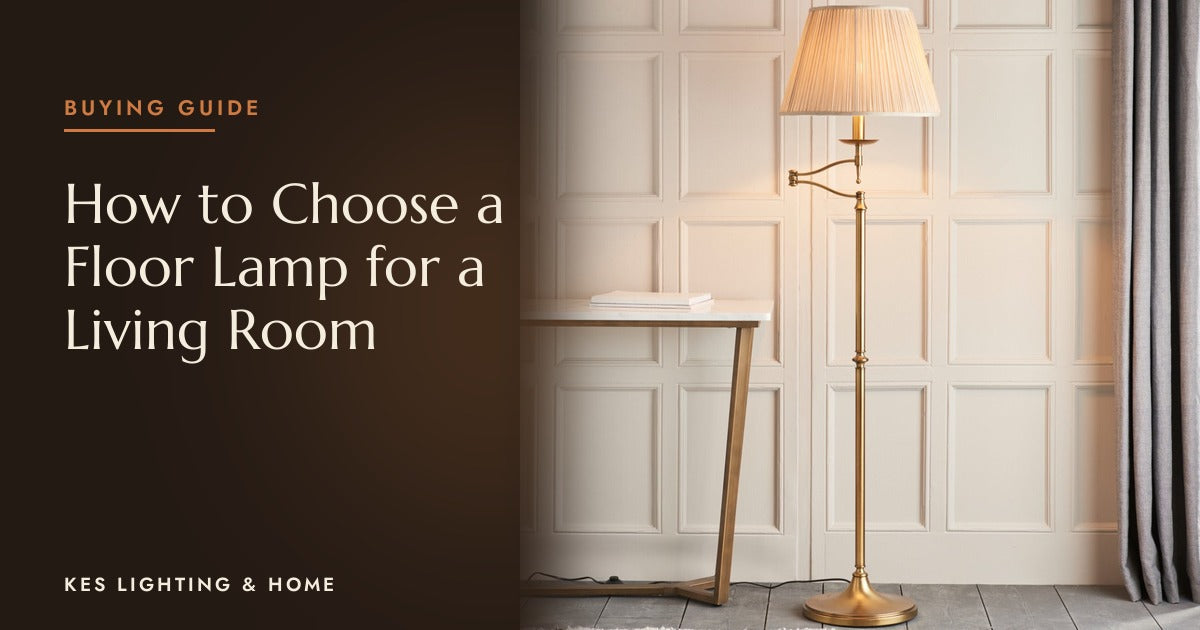How Do You Choose a Floor Lamp for a Living Room?